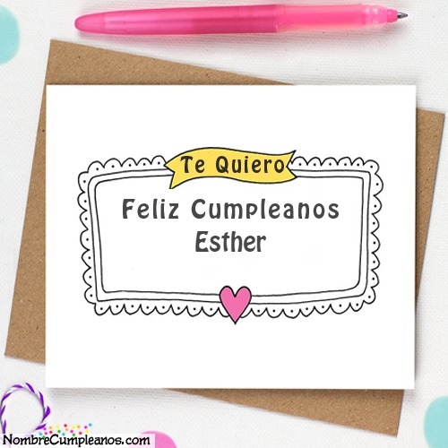 Feliz Cumpleaños Esther Tartas Tarjetas Deseos