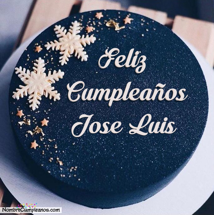 Feliz Cumplea Os Jose Luis Tartas Tarjetas Deseos