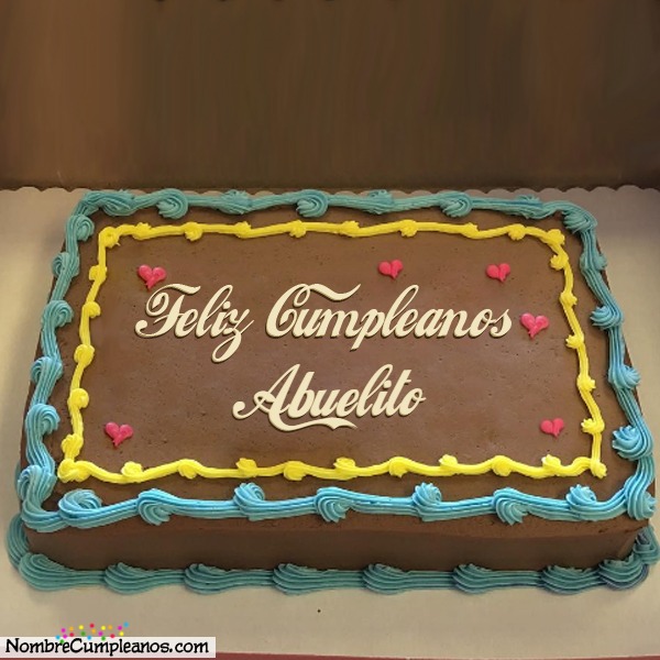 Feliz Cumpleaños Abuelito Tartas, Tarjetas, Deseos