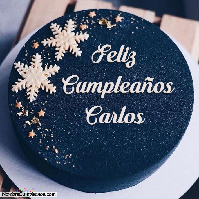 Feliz Cumpleaños Carlos Tartas, Tarjetas, Deseos